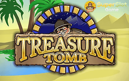 สล็อตเว็บตรง Treasure Tomb